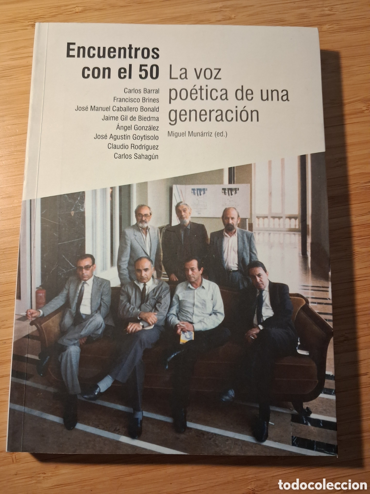 Libros de segunda mano: Encuentros con el 50. La voz po&eacute;tica de una generaci&oacute;n - Miguel Mun&aacute;rriz+otros (El Corte Ingl&eacute;s 15)