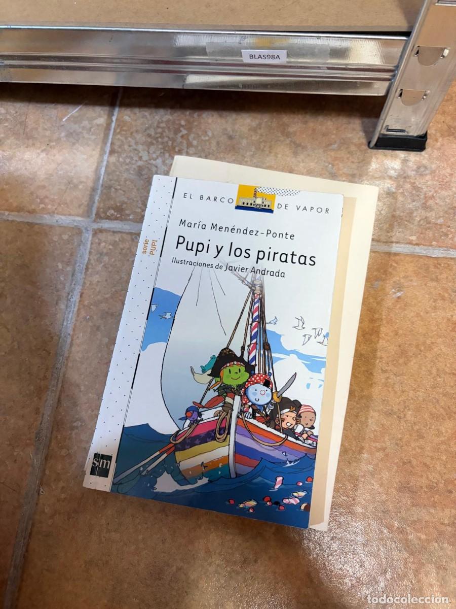 Libros de segunda mano: BLAS98A Mar&iacute;a Men&eacute;ndez-Ponte, Pupi y los piratas, SM (El Barco de Vapor).