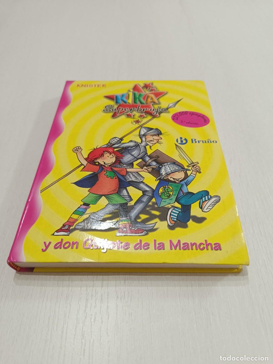 Libros de segunda mano: KIKA SUPERBRUJA Y DON QUIJOTE DE LA MANCHA