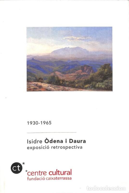 Libros de segunda mano: 1930-1965 Isidre &Ograve;dena i Daura: Exposici&oacute; Retrospectiva - Isidre &Ograve;dena i Daura - Centre Cultural