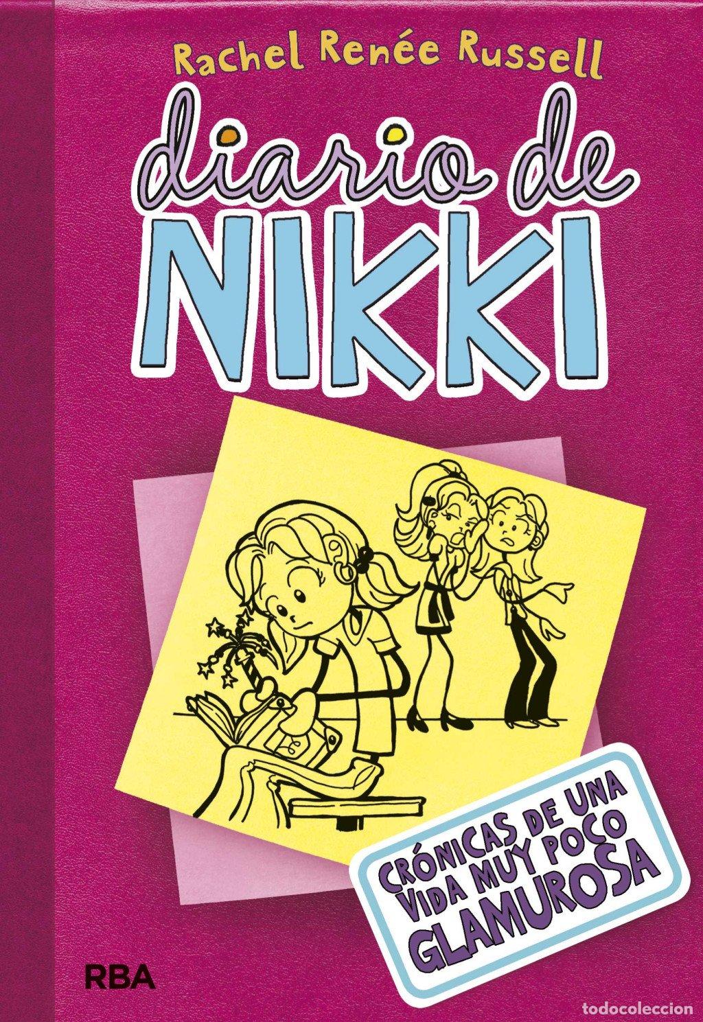 Libros de segunda mano: Diario de Nikki 1: Cr&oacute;nicas de una Vida Muy Poco Glamurosa - Moran Ortiz - Molino - Ficcion Kids, 1