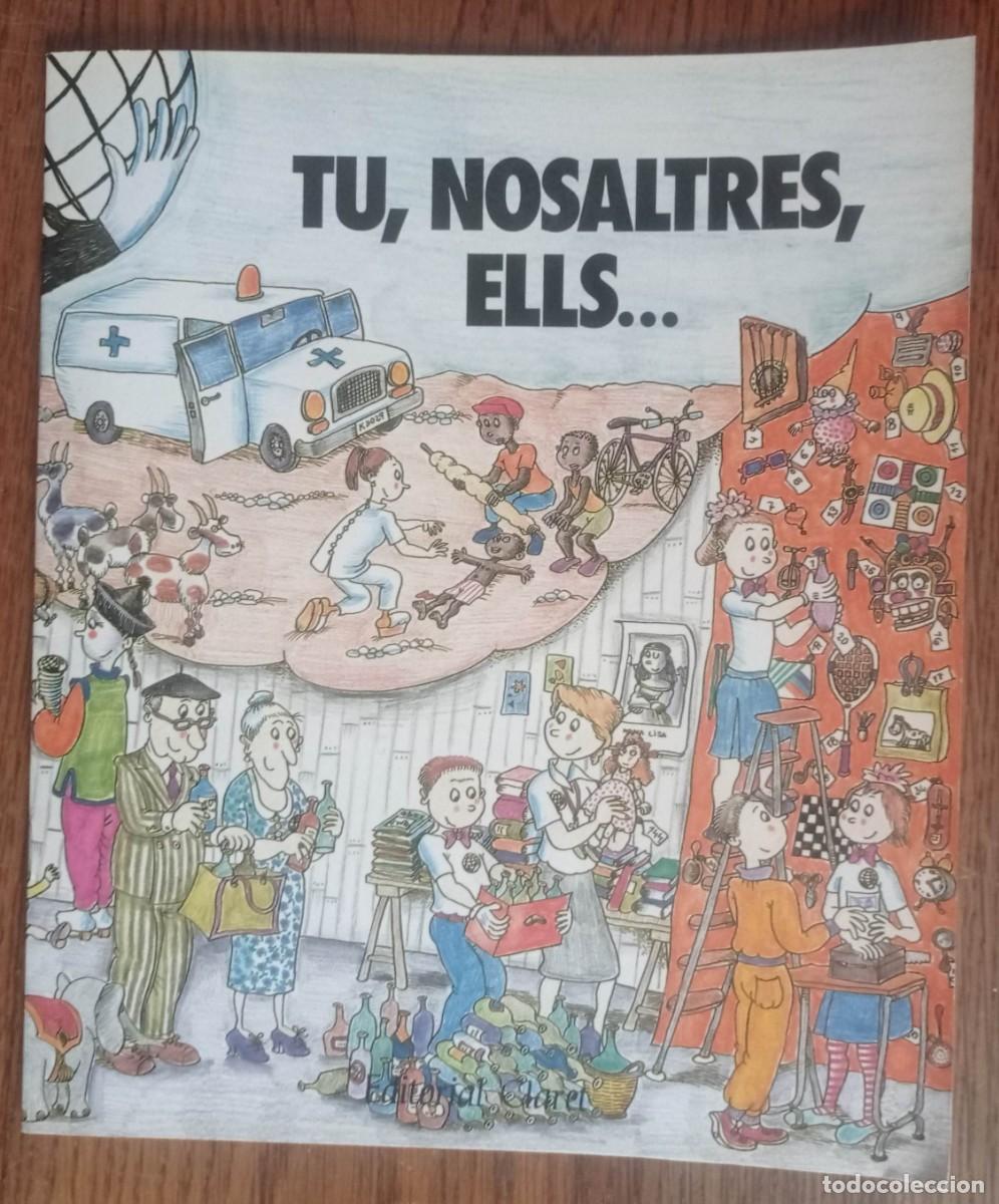 Libros de segunda mano: TU, NOSALTRES , ELLS ... ( MANS UNIDES )- PILAR&Iacute;N BAYES. EDITORIAL CLARET