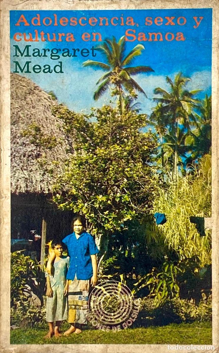 Libros de segunda mano: ADOLESCENCIA, SEXO Y CULTURA EN SAMOA. MARGARET MEAD -