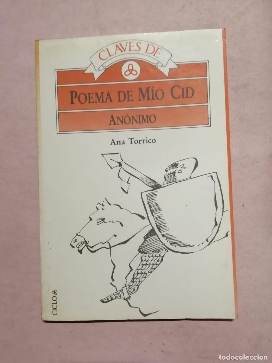 Libros de segunda mano: CLAVES DEL POEMA DE MIO CID (ANONIMO) ANA TORRICO