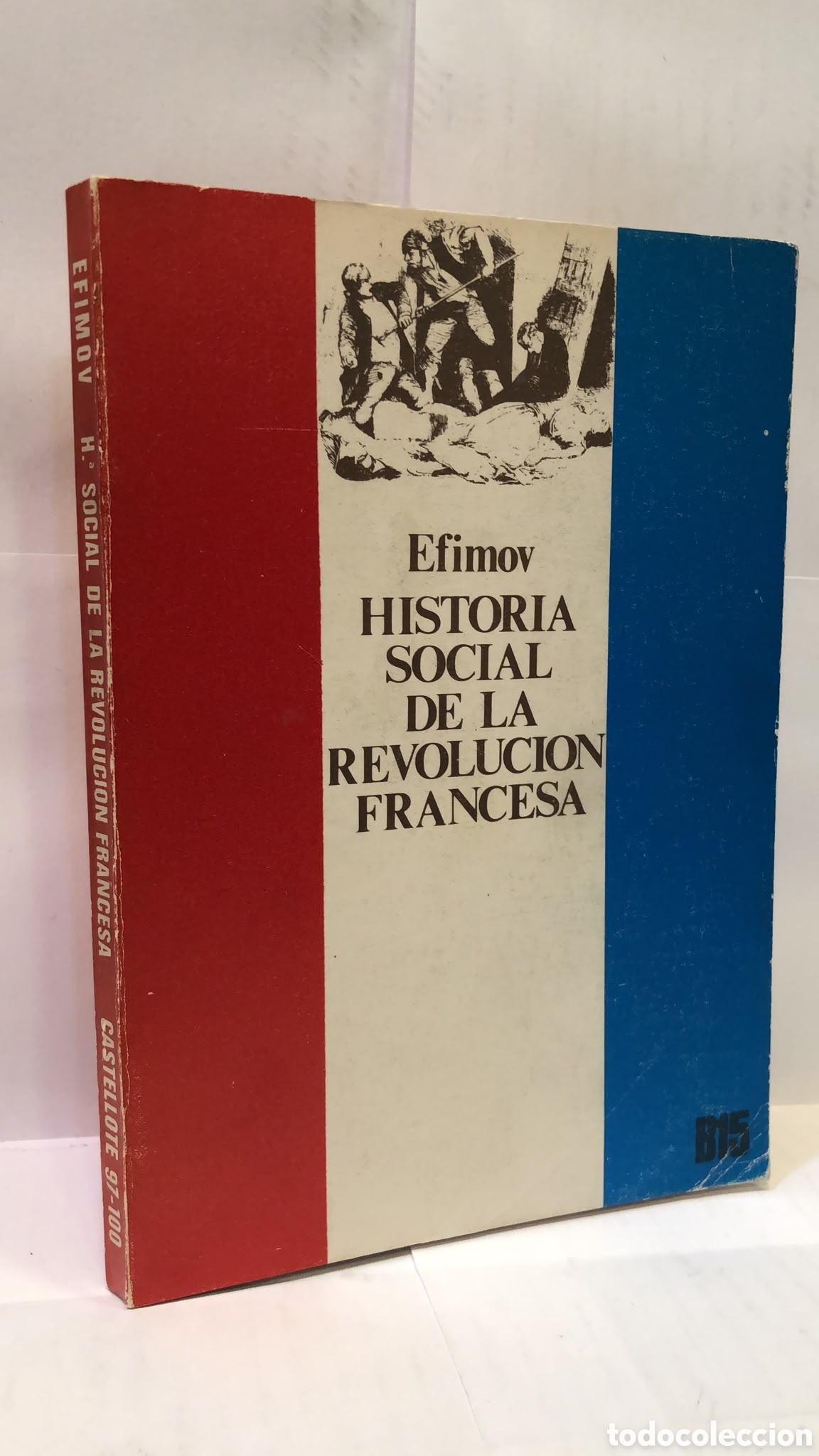 Second hand books: Historia social de la Revoluci&oacute;n Francesa - N. Efimov