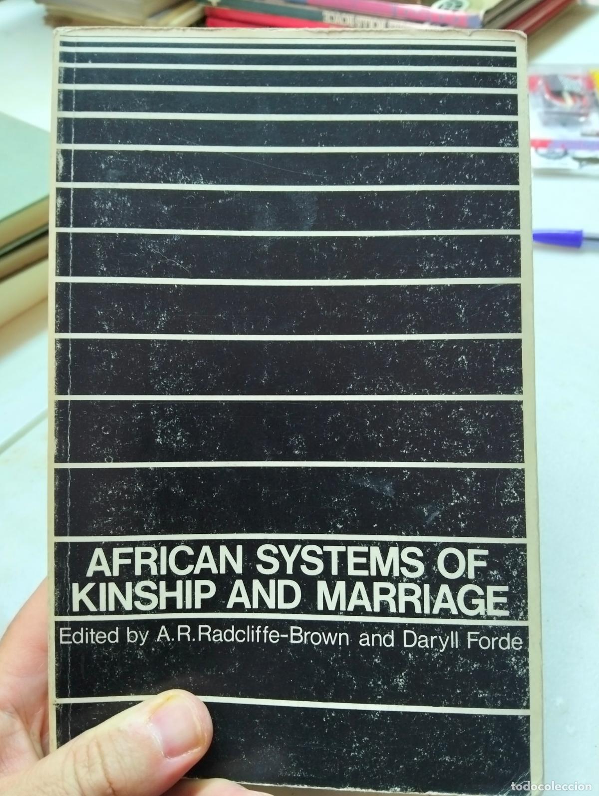 Libros de segunda mano: Antropologia. African Systems of Kinship and Marriage, ed. A.R. Radclife, 1975 VISITA CATALOGO L55