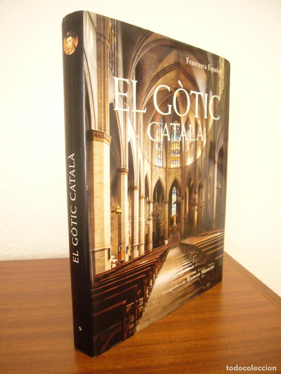 Libros de segunda mano: FRANCESCA ESPA&Ntilde;OL: EL G&Ograve;TIC CATAL&Agrave; (ANGLE, 2002) MOLT BON ESTAT. MOLT RAR.