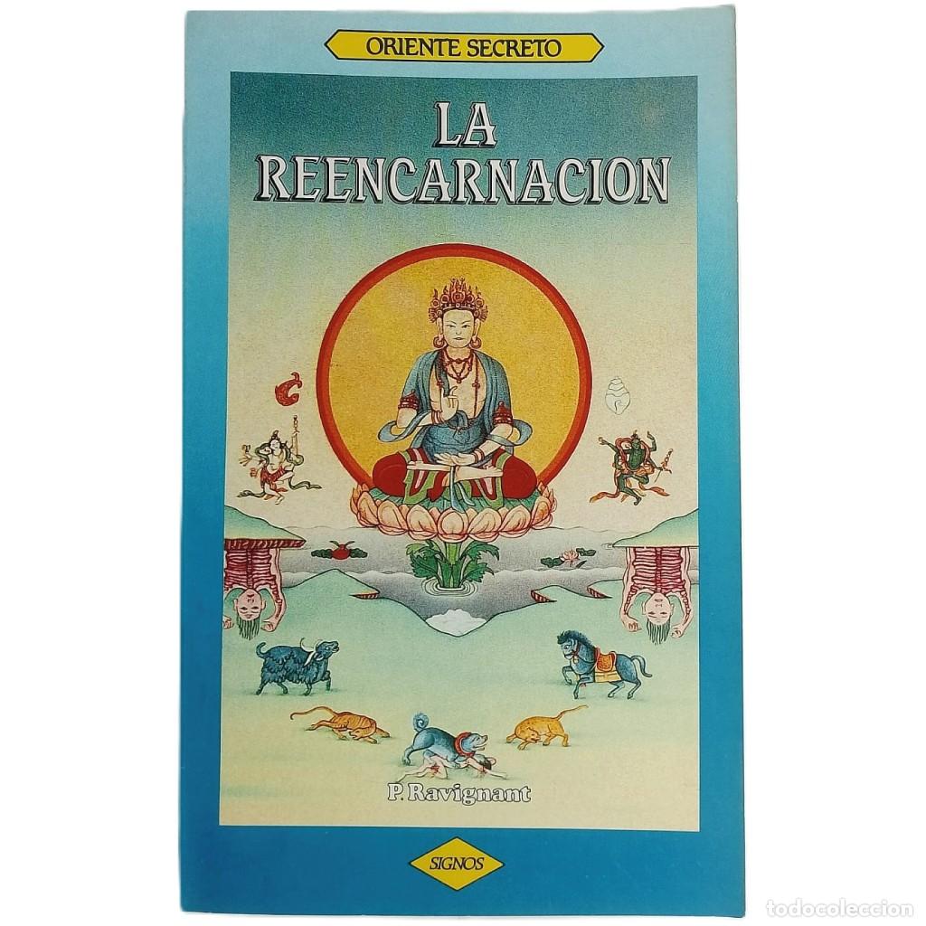 Libros de segunda mano: LA REENCARNACI&Oacute;N. Ravignant, P.