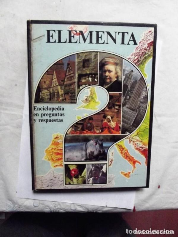 Libros de segunda mano: Elementa Enciclopedia en preguntas y respuestas - Varios - Circulo de lectores - 1978