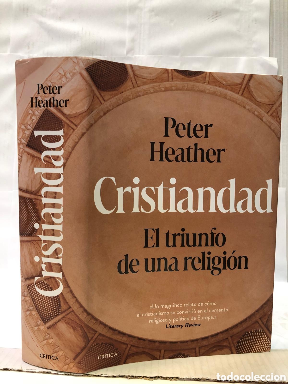 Second hand books: Cristiandad. El triunfo de una religi&oacute;n - Peter Heather