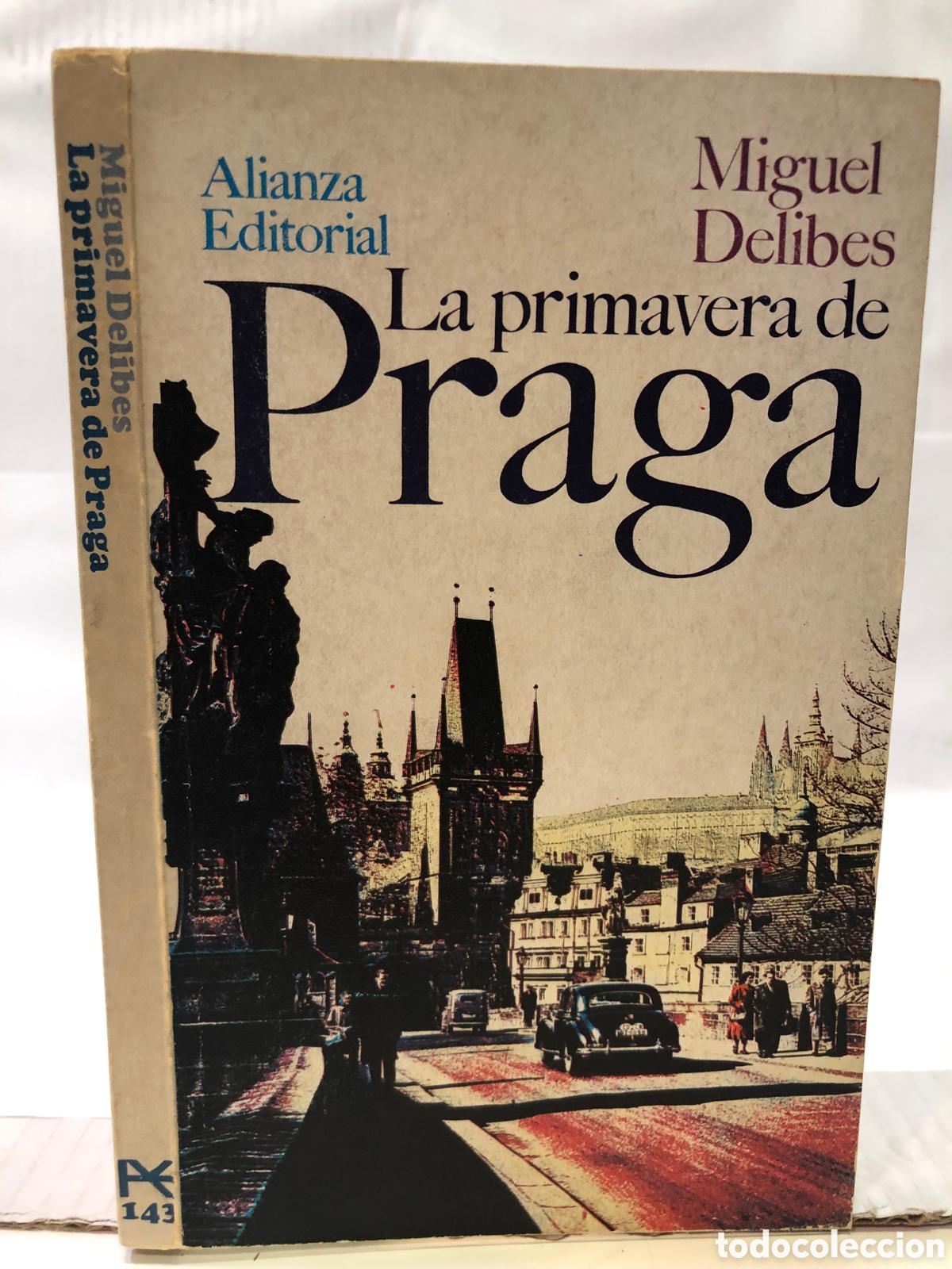 Gebrauchte B&uuml;cher: La primavera de Praga - Miguel Delibes
