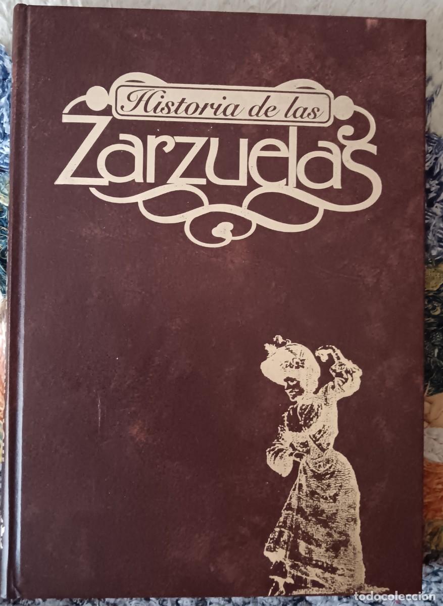 Libros de segunda mano: La historia de las zarzuelas