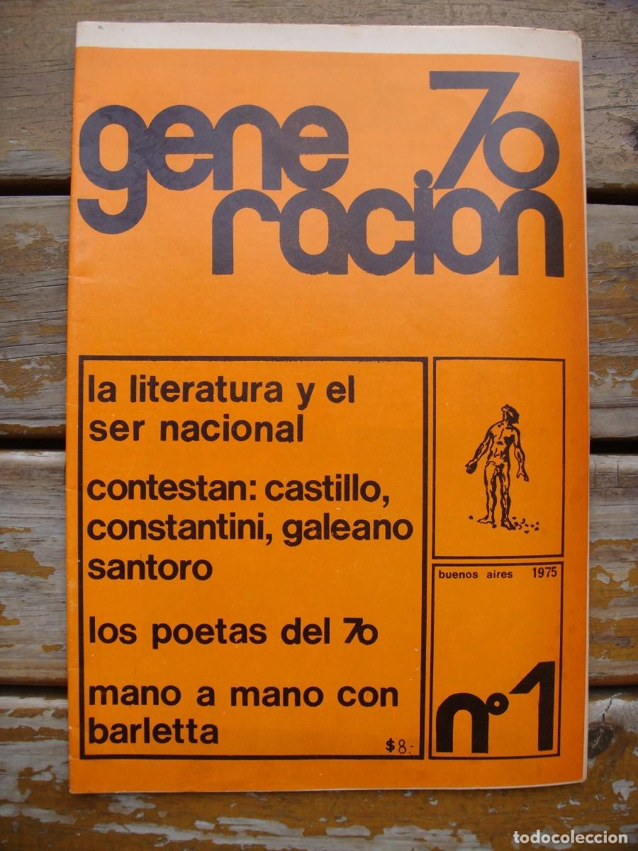 Libros de segunda mano: [Revista] GENERACION 70. N&deg; 1 Abelardo Castillo, H Constantini, E Galeano, Roberto Santoro, Carpani