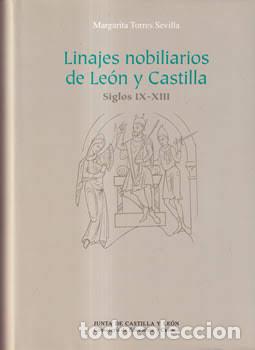 Libros de segunda mano: Linajes nobiliarios de Le&oacute;n y Castilla. Siglos IX-XIII, Margarita Torres Sevilla