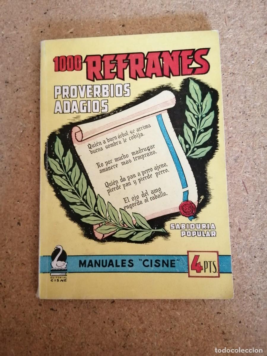 Libros de segunda mano: 1000 REFRANES, PROVERBIOS, ADAGIOS DE SABIDURIA POPULAR. MANUAL CISNE