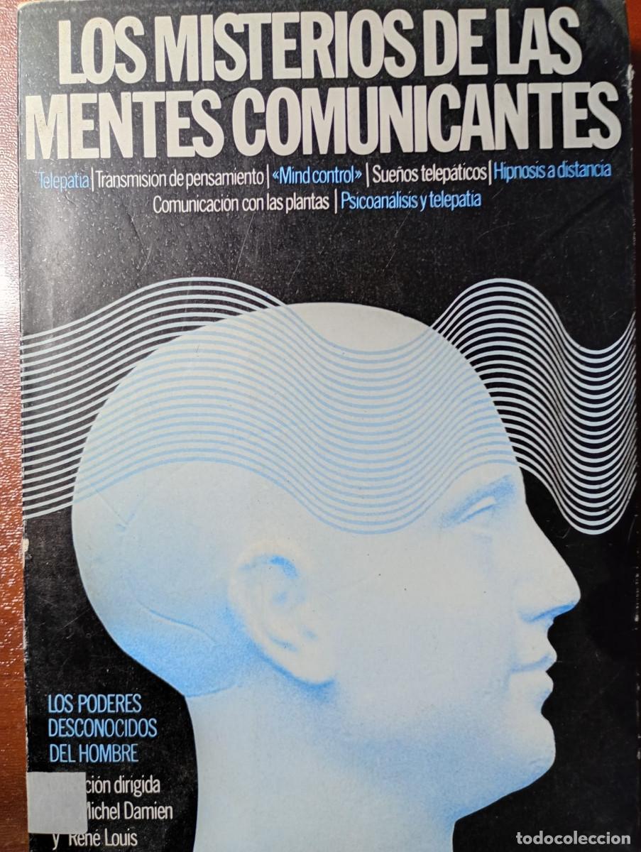 Libros de segunda mano: LOS MISTERIOS DE LAS MENTES COMUNICANTES.