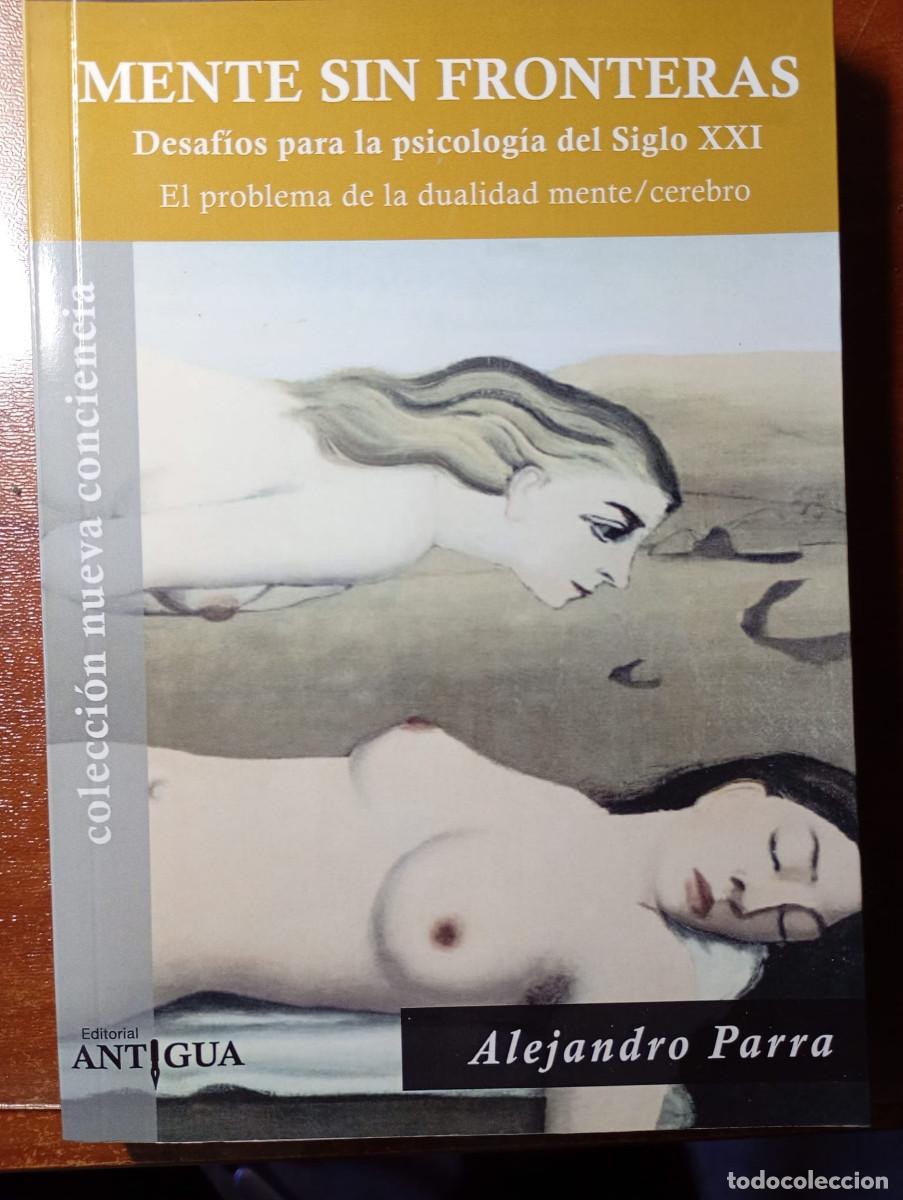 Libros de segunda mano: MENTE SIN FRONTERAS. ALEJANDRO PARRA