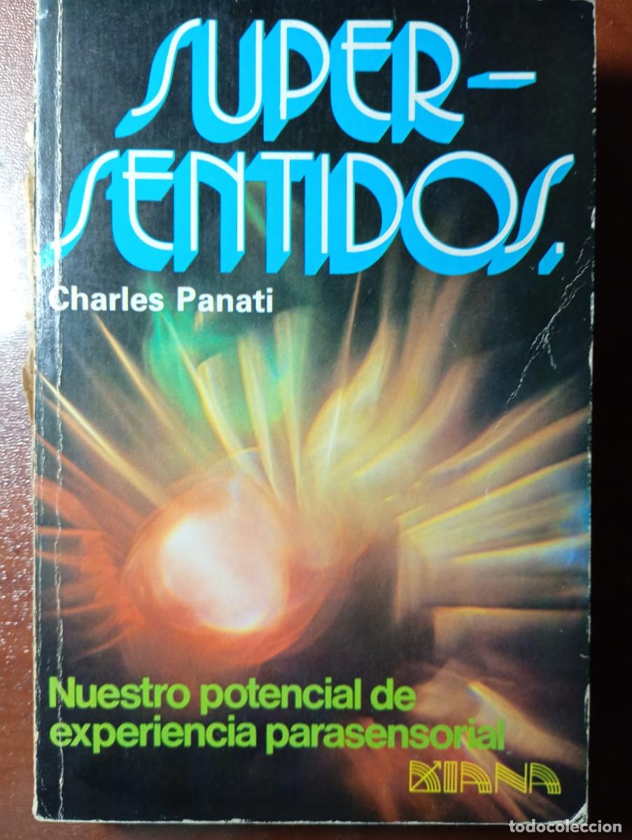 Libros de segunda mano: SUPER-SENTIDOS. CHARLES PANATI