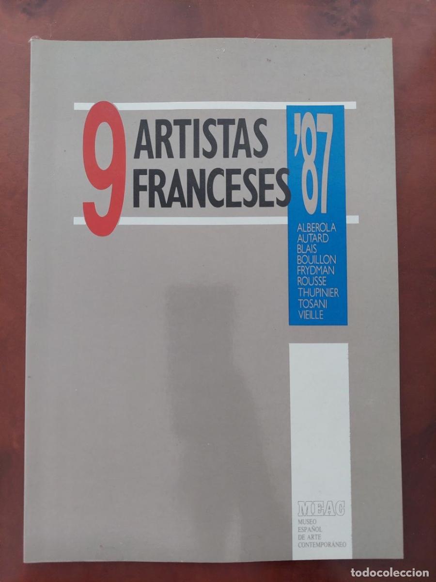 Libros de segunda mano: 9 Artistas franceses &acute;87. Alberola. Autard. Blais. Bouillon. Frydman. Rousse. Thupinier. Tosani..'Vi