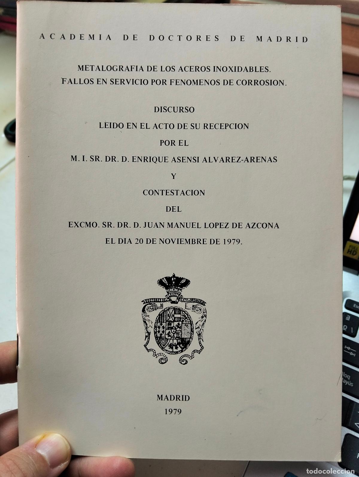 Libros de segunda mano: Metalurgia. Metalografia de los Aceros Inoxidables, Enrique Asensi,Madrid, 1979, VISITA CATALOGO L55