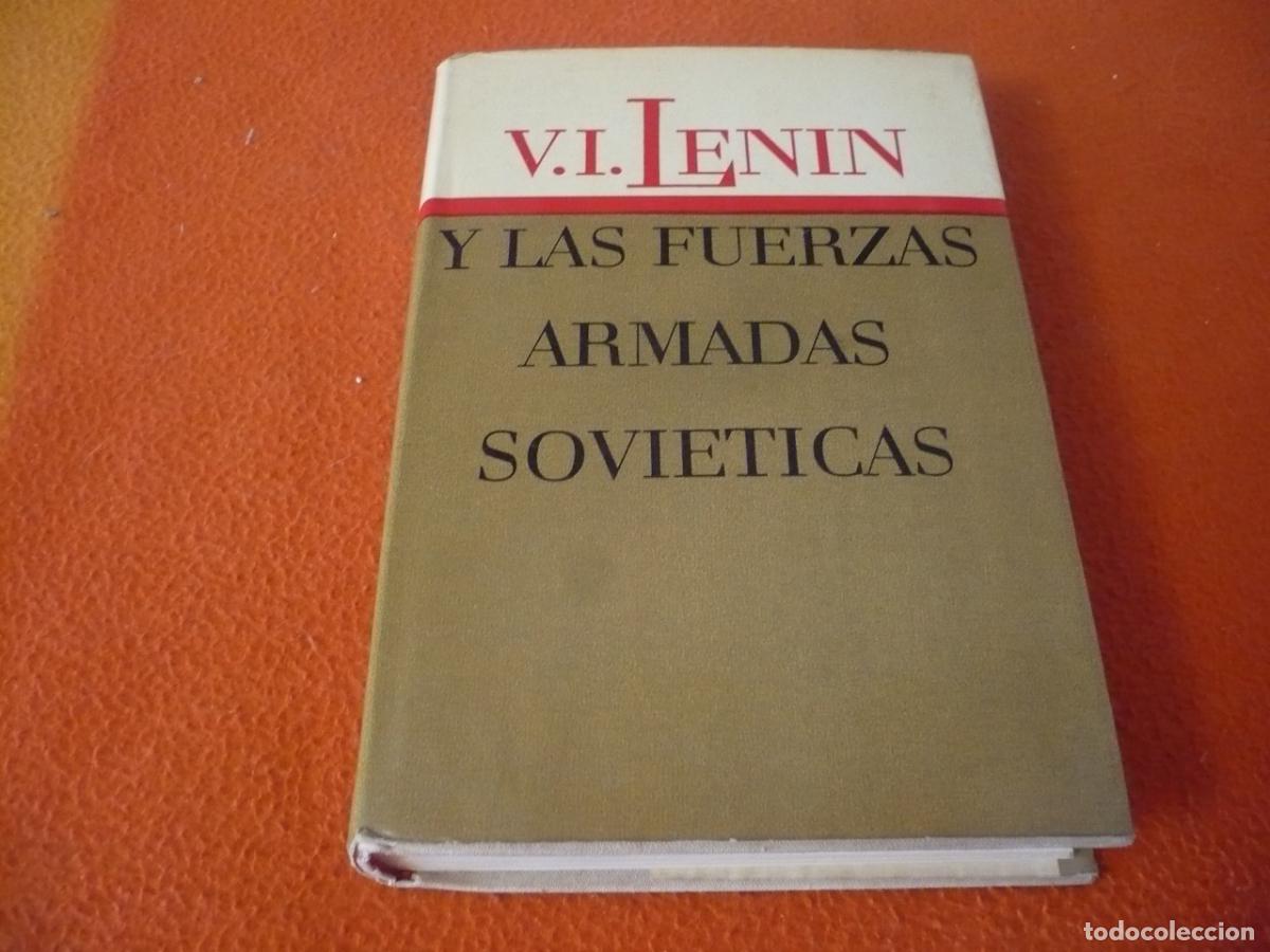 Libros de segunda mano: LENIN Y LAS FUERZAS ARMADAS SOVIETICAS 1973 HISTORIA RUSIA PARTIDO COMUNISTA URSS