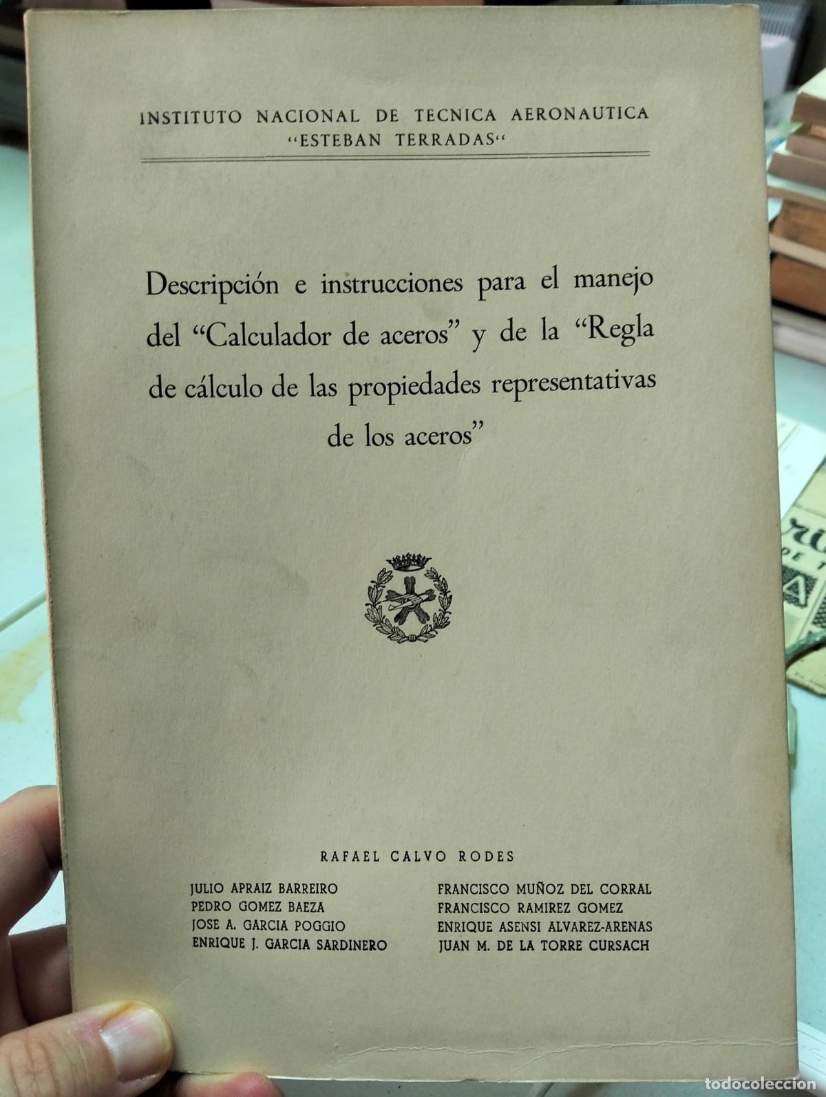 Libros de segunda mano: Raro. Ingenieria. Calculador de Aceros, Manejo e instrucciones, Rafael Calvo, INTA, 1961 L55
