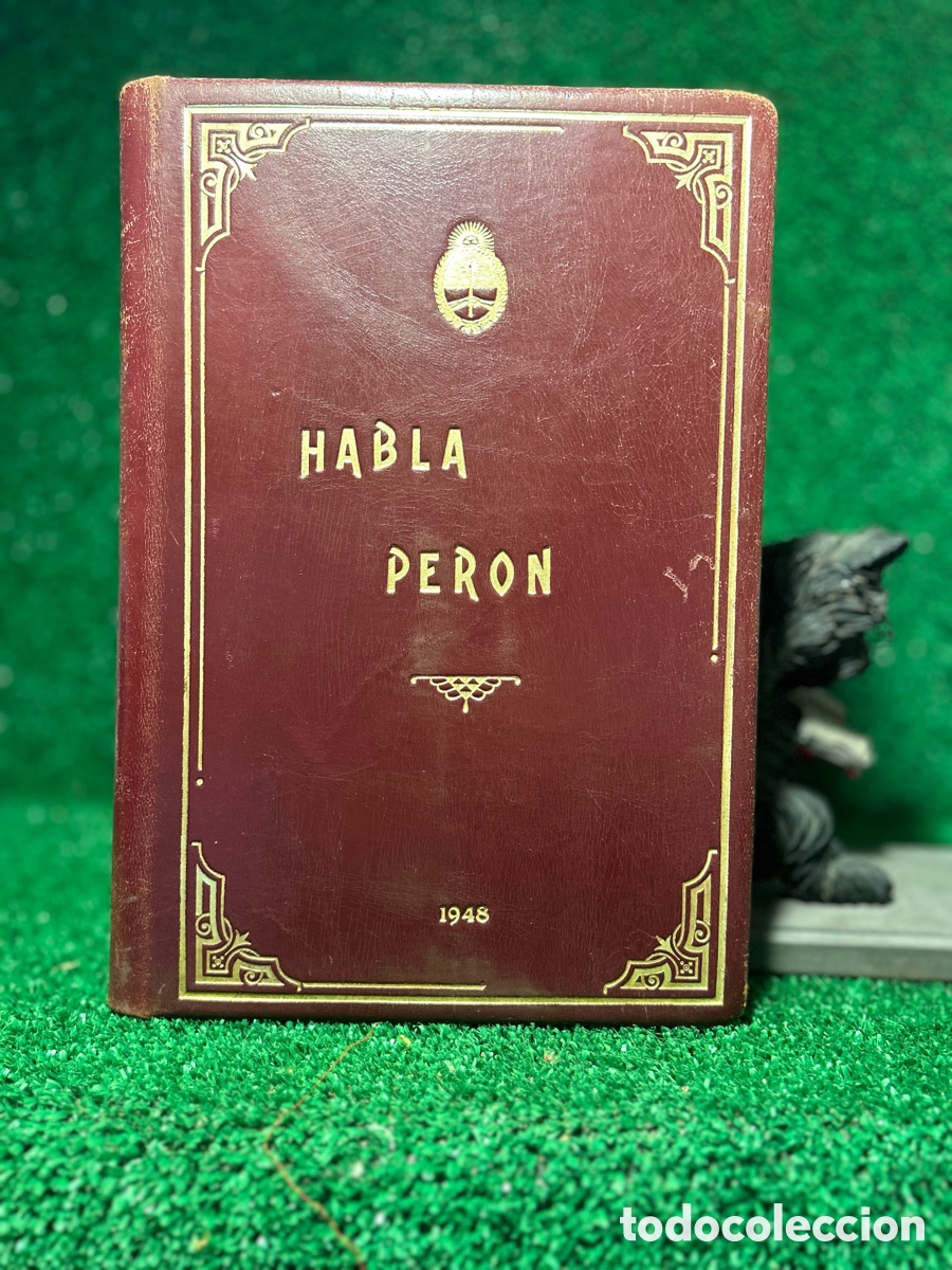 Libros de segunda mano: HABLA PERON - 1948 - A5