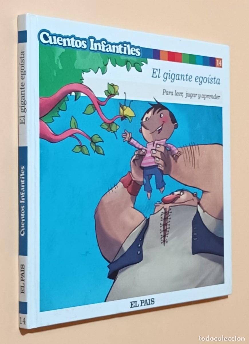 Libros de segunda mano: EL GIGANTE EGO&Iacute;STA - CUENTOS INFANTILES PARA LEER, JUGAR Y APRENDER - EL PA&Iacute;S - 2005