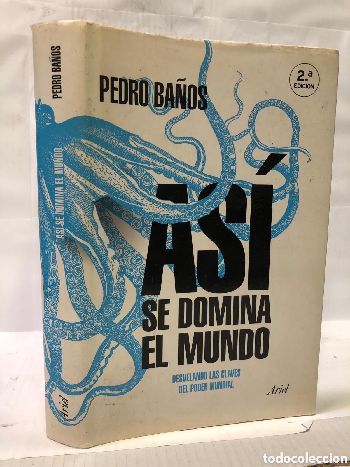 Second hand books: As&iacute; se domina el mundo. Desvelando las claves del poder mundial - Pedro Ba&ntilde;os