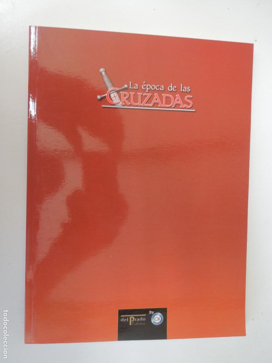 Libros de segunda mano: LA EPOCA DE LAS CRUZADAS - DEL PRADO 2012- VER INDICE