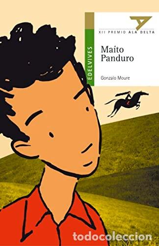 Libros de segunda mano: Maito Panduro. Gonzalo Moure