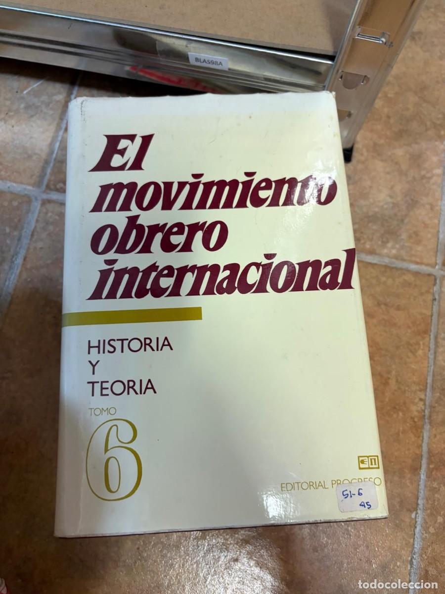 Libros de segunda mano: BLAS98A El movimiento obrero internacional. Historia y teor&iacute;a. Tomo 6, Editorial Progreso