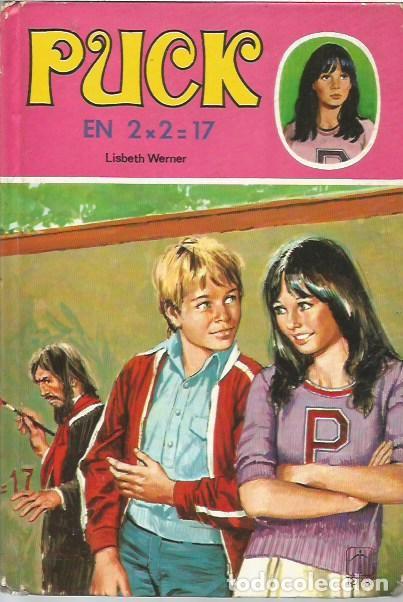 Libros de segunda mano: 24 PUCK EN 2 X 2 17 LISBETH WERNER TORAY
