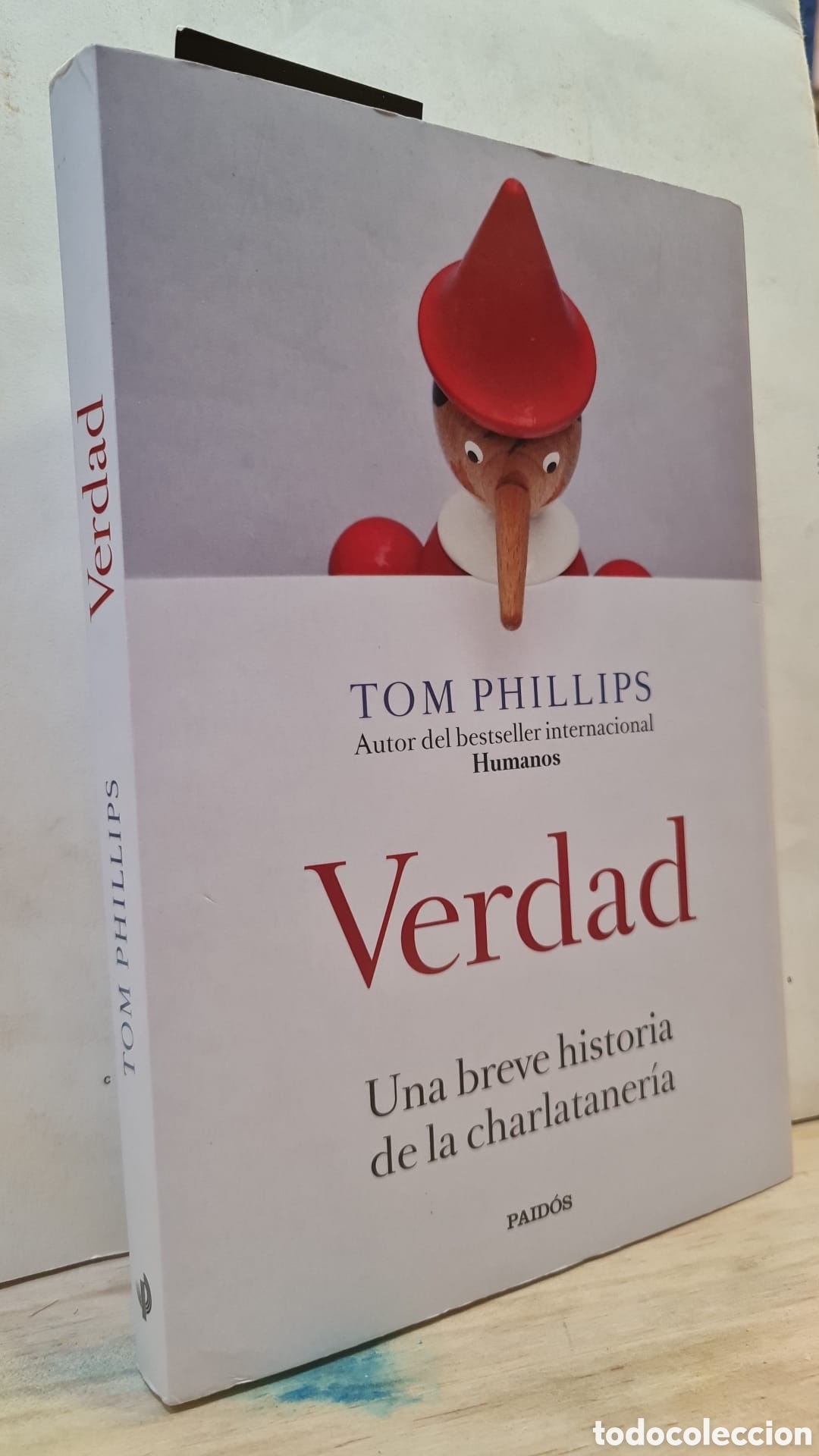 Second hand books: Verdad. Una breve historia de la charlataner&iacute;a - Tom Phillips