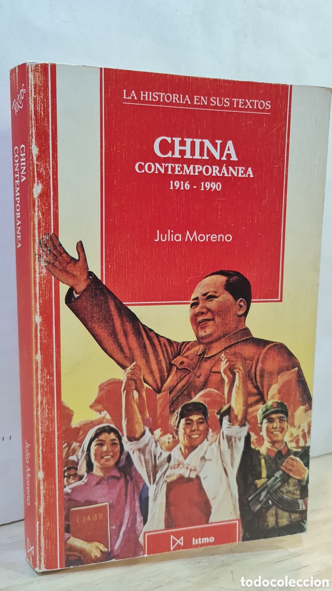 Second hand books: China contempor&aacute;nea 1916-1990 - Julia Moreno