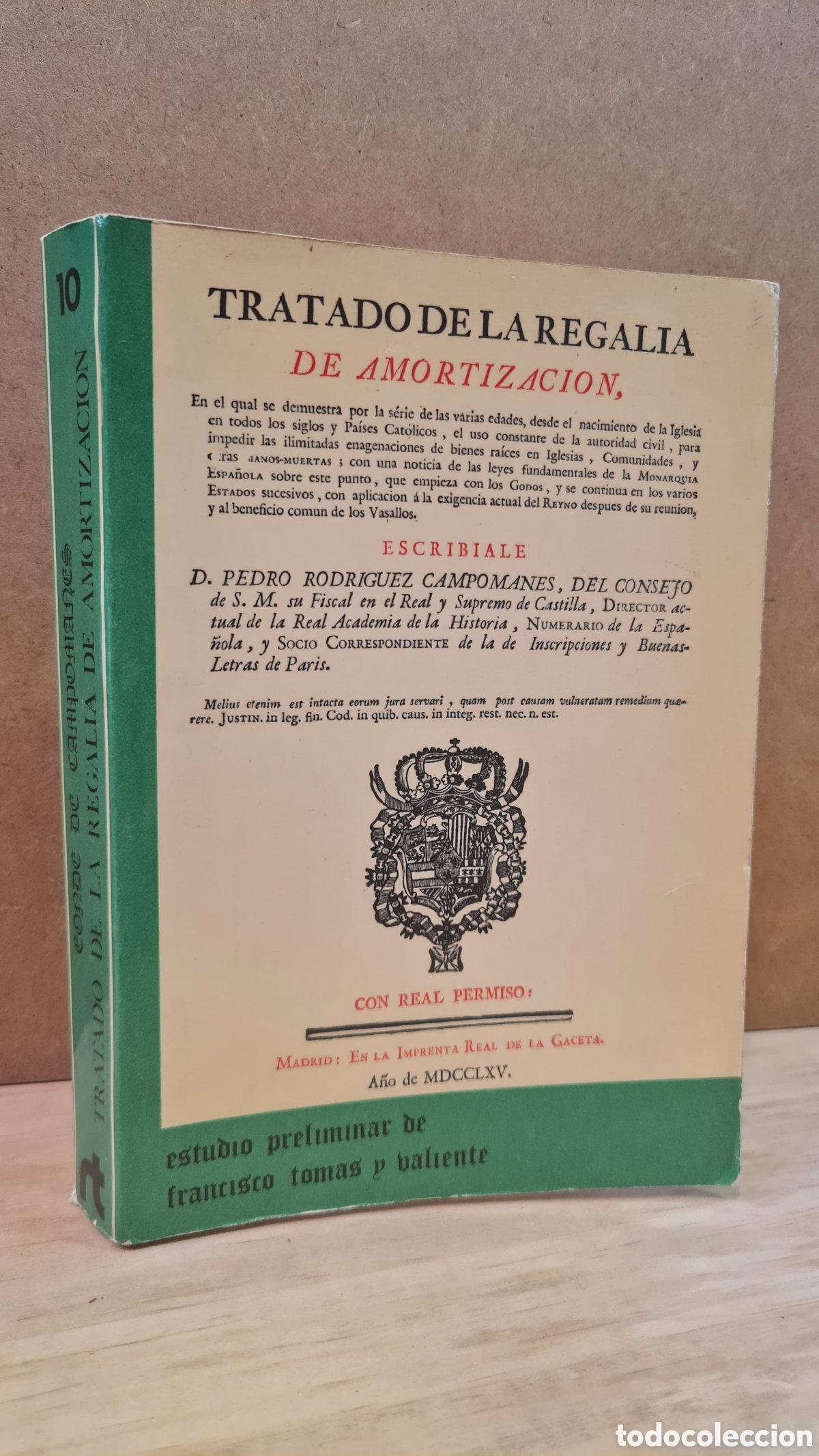 Second hand books: Tratado de la regal&iacute;a de amortizaci&oacute;n - Conde de Campomanes (Facs&iacute;mil)