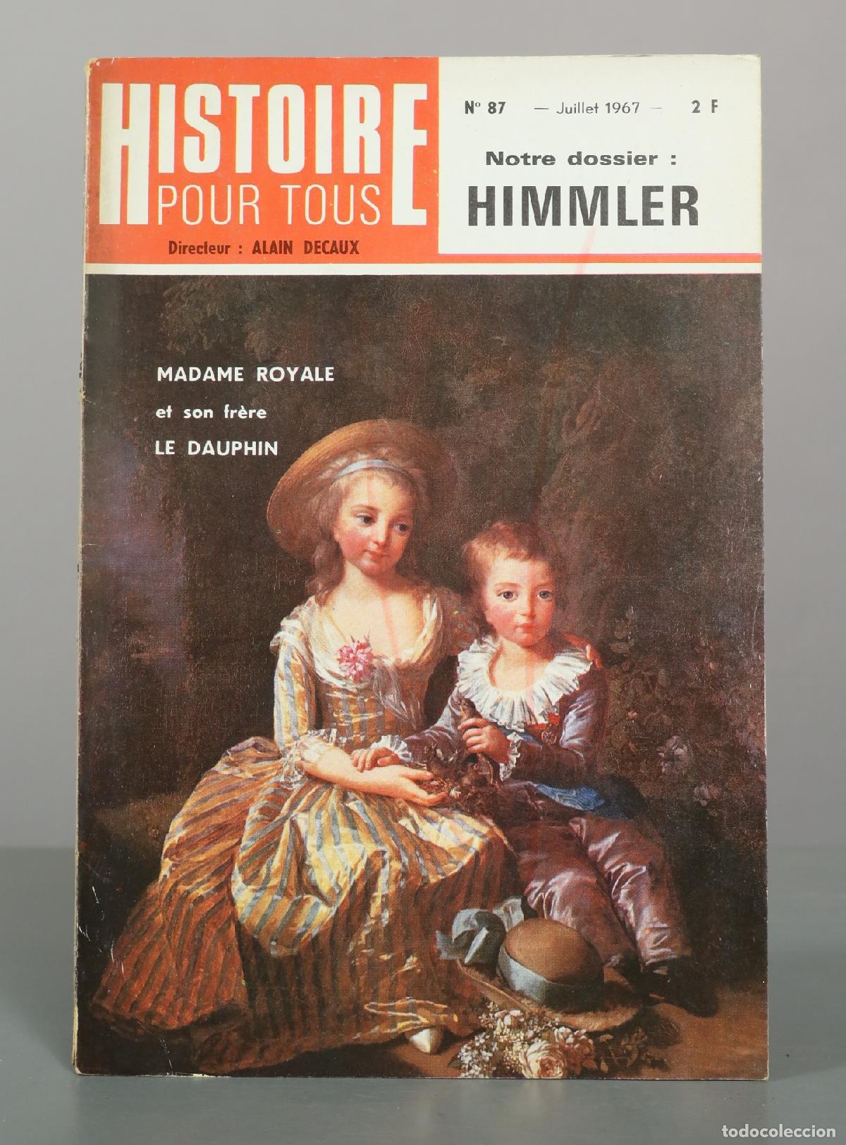 Libros de segunda mano: Histoire pour tous - Alain Decaux. HIMLLER. N 87