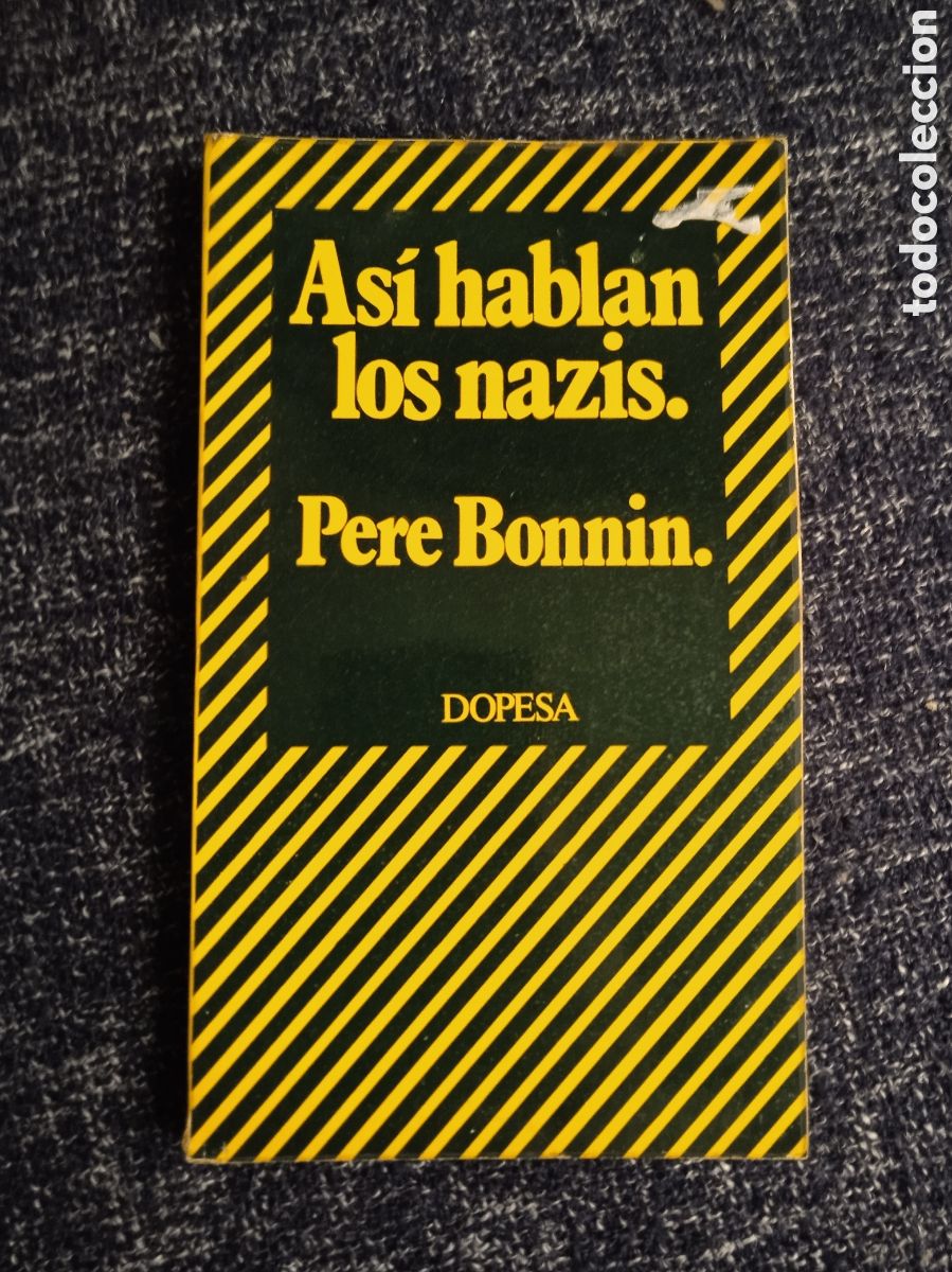 Libros de segunda mano: As&iacute; hablan los nazis / Pere Bonnin.