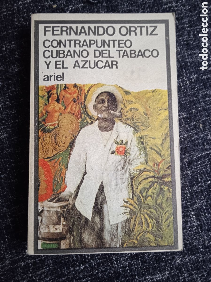 Libros de segunda mano: Contrapunteo Cubano Del Tabaco y Del Az&uacute;car / Fernando Ortiz