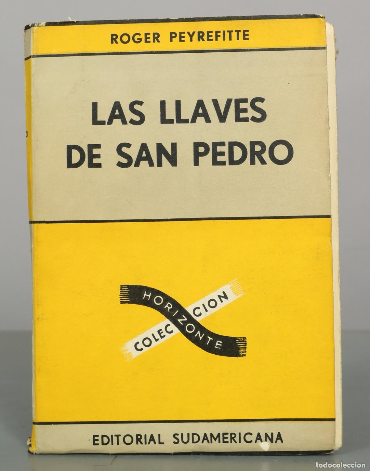 Libros de segunda mano: Las llaves de San Pedro - Roger Peyrefitte - Editorial Sudamericana