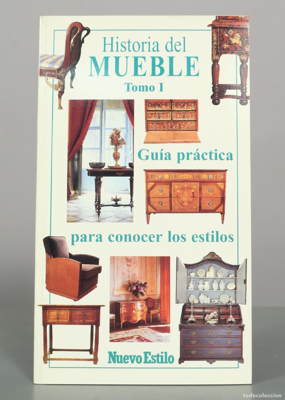 Gebrauchte B&uuml;cher: Historia del mueble: Gu&iacute;a pr&aacute;ctica para conocer los estilos Tomo I - Riccardo Montenegro - Nuevo