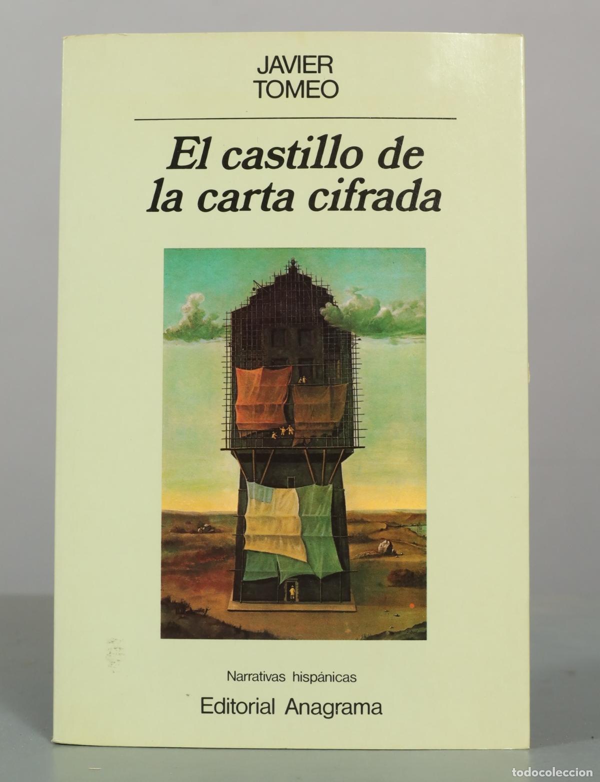 Libros de segunda mano: El castillo de la carta cifrada - Javier Tomeo - Editorial Anagrama