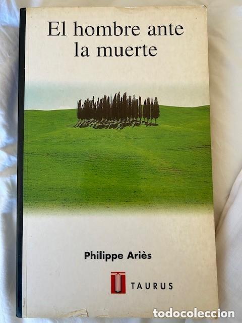Libros de segunda mano: El hombre ante la muerte -Philippe Aries-
