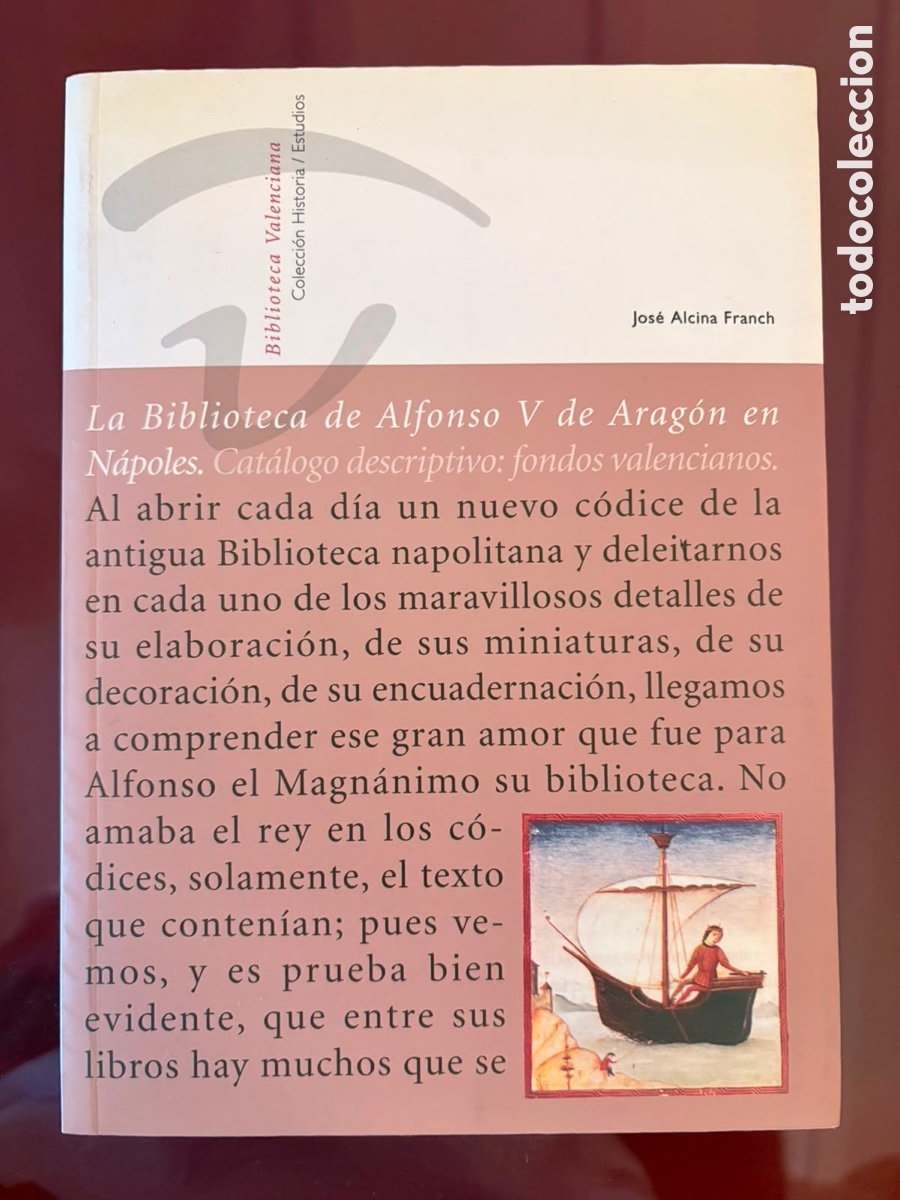 Libros de segunda mano: LA BIBLIOTECA DE ALFONSO V DE ARAG&Oacute;N EN N&Aacute;POLES