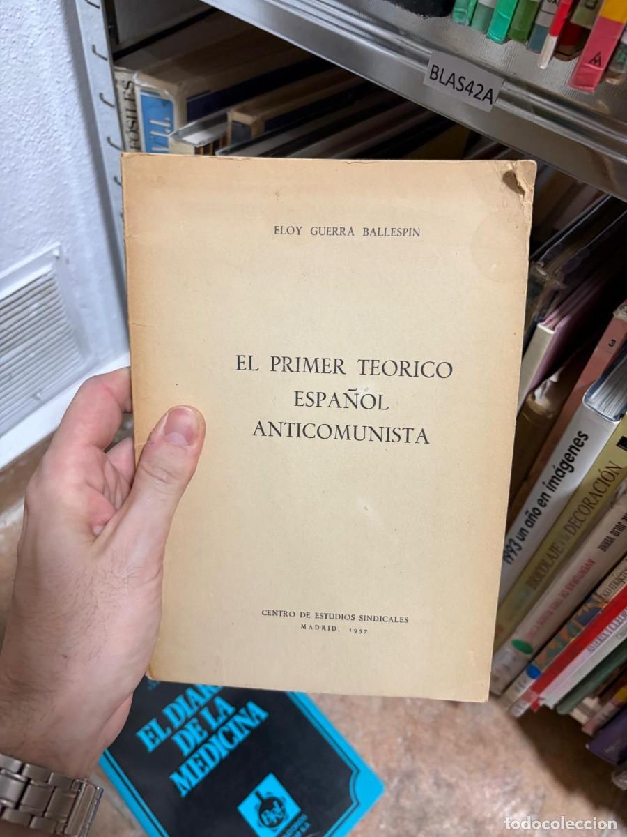 Libros de segunda mano: BLAS42A Eloy Guerra Ballesp&iacute;n, El primer te&oacute;rico espa&ntilde;ol anticomunista, Centro de Estudios Sindicale