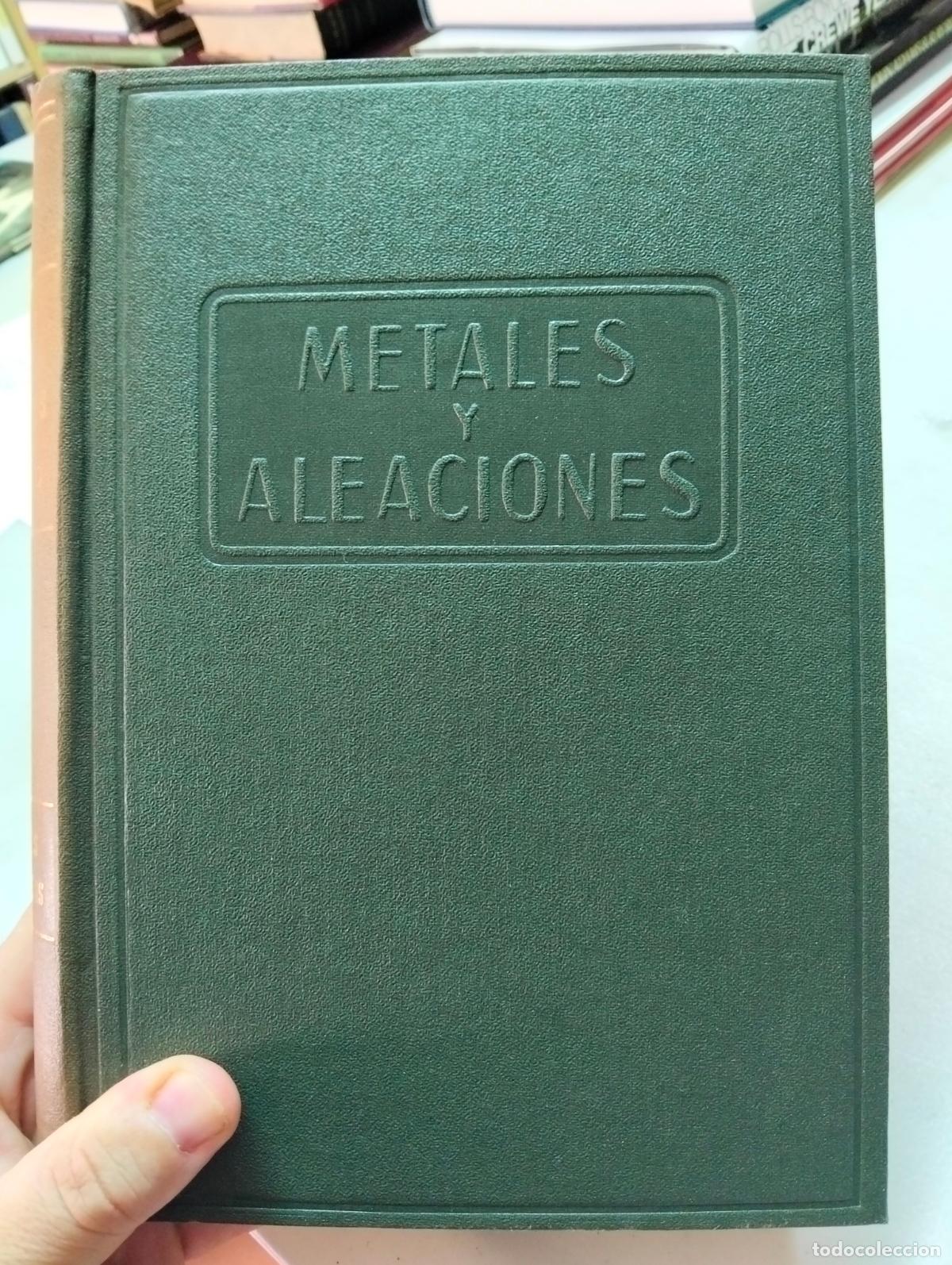 Libros de segunda mano: Metalurgia. Metales y Aleaciones, Rafael Calvo, INTA, 1957. VISITA MI CATALOGO, L55