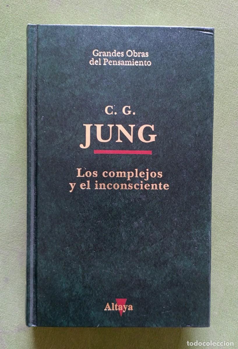 Libros de segunda mano: LOS COMPLEJOS Y EL INCONSCIENTE - C. G. JUNG - GRANDES OBRAS DEL PENSAMIENTO.