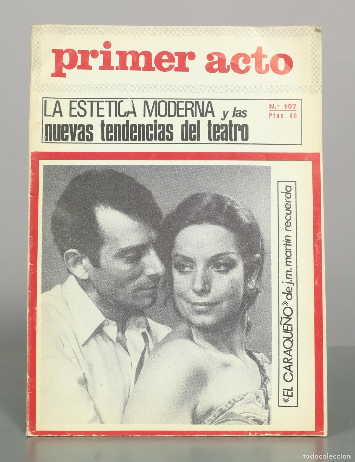 Libros de segunda mano: Primer Acto - La est&eacute;tica moderna y las nuevas tendencias del teatro - El Caraque&ntilde;o de J.M. Mart&iacute;n