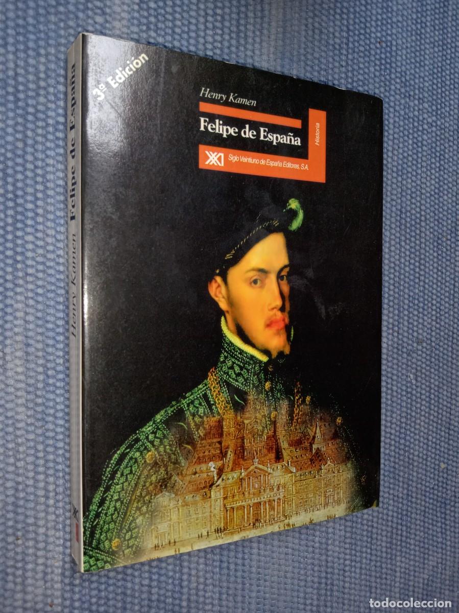 Libros de segunda mano: Kamen, Henri: Felipe de Espa&ntilde;a - Felipe II-