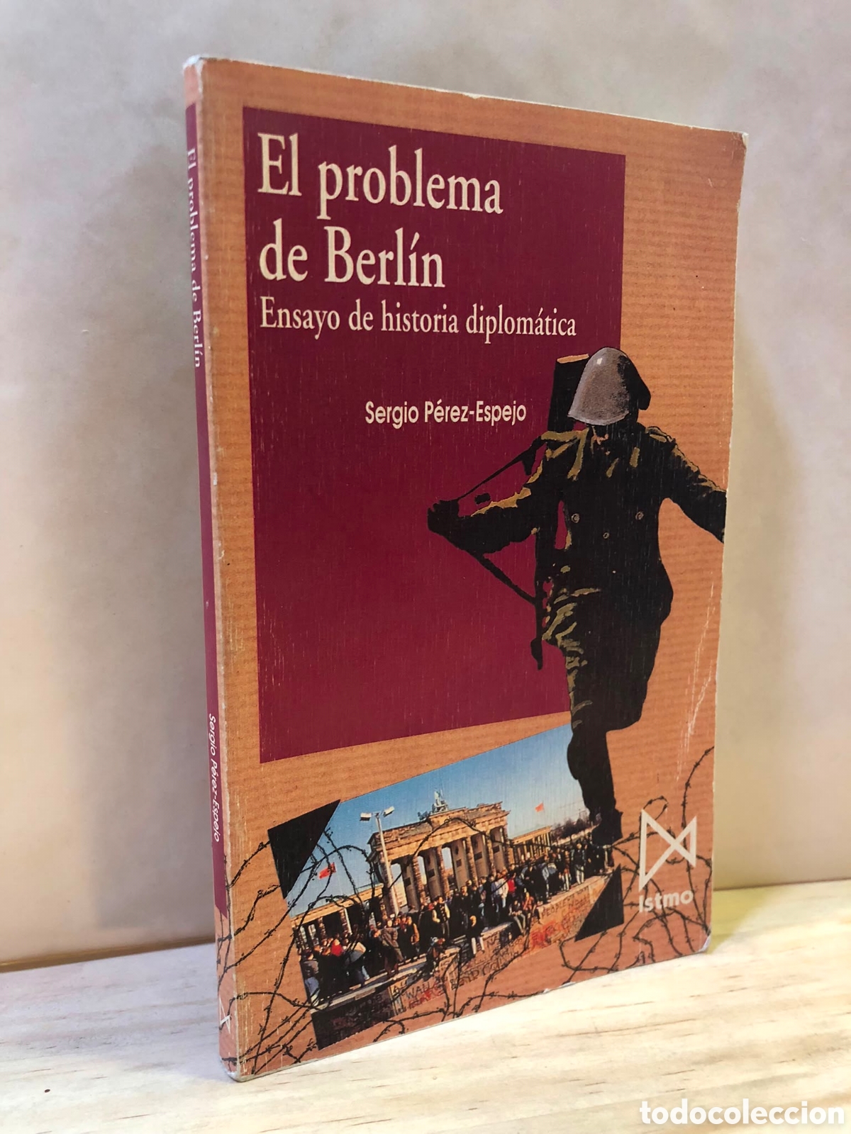Second hand books: El problema de Berl&iacute;n. Ensayo de historia diplom&aacute;tica - Sergio P&eacute;rez-Espejo